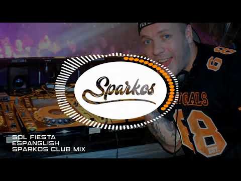 Sol Fiesta - Espanglish (Sparkos Club Mix)