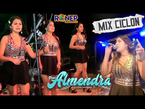 GRUPO ALMENDRA - MIX CICLON - EN CONCIERTO PIURA