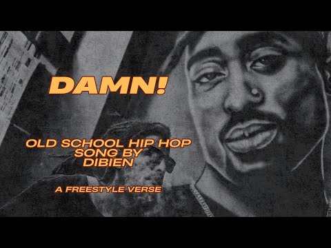 DAMN! (Freestyle Verse) | Old School Hip-Hop Song | DiBiEN | Gazi King | (Official Lyrical Video)