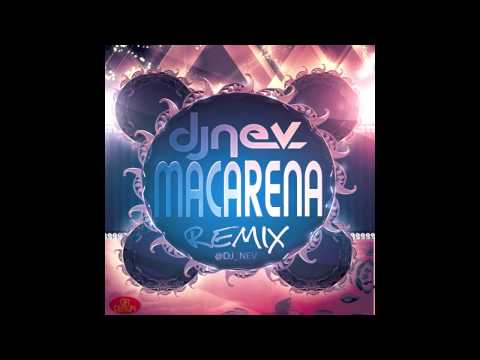 Dj Valdi & Estilo Libre  Macarena (Dj Nev Remix)