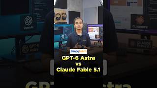 GPT-6 Astra vs Claude Fable 5.1 | Which AI Is Better in 2027 | Benchmarks Compared | Simplilearn