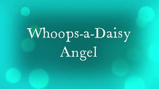School Nativity Songs - 1. Whoops a Daisy Angel
