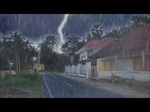 Super Heavy Rain and Thunderstrom in Remote Village | Fall Asleep Fast ASMR - Rain Sounds for Sleep