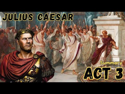 Julius Caesar Act 3 | Summary Act 3 Julius Caesar | @sirtarunrupani