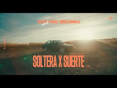 ELIZALDE - SOLTERA X SUERTE (PROD. DIMELO MILO)