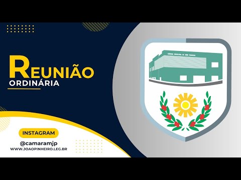 13ª Reunião Ordinária da Câmara Municipal de João Pinheiro/MG - 2026