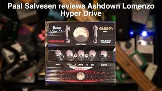 Video thumbnail for Bass Weekly - Ashdown Lomenzo Hyper Drive by Bass Weekly!