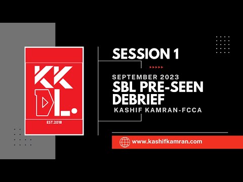 SBL Sep 2023 Pre-seen case -Debrief session 1 by Kashif Kamran