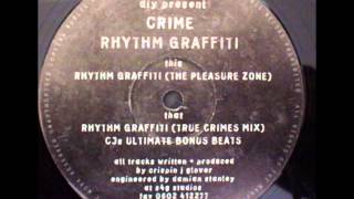 Crime - ‎Rhythm Graffiti (The Pleasure Zone)