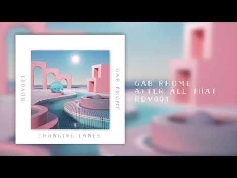 Gab Rhome - After All That (Radio Edit)