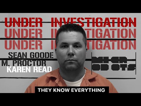 Karen Read 'Dirty Cop' Sean Goode Under Investigation - Michael Proctor