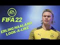 FIFA 22 Pro Clubs (Erling Haaland Look-A-Like)