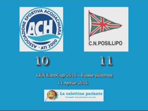 HILites Finale LEN EuroCup 2015 (Ritorno) - Acquachiara vs. Posillipo 10-11