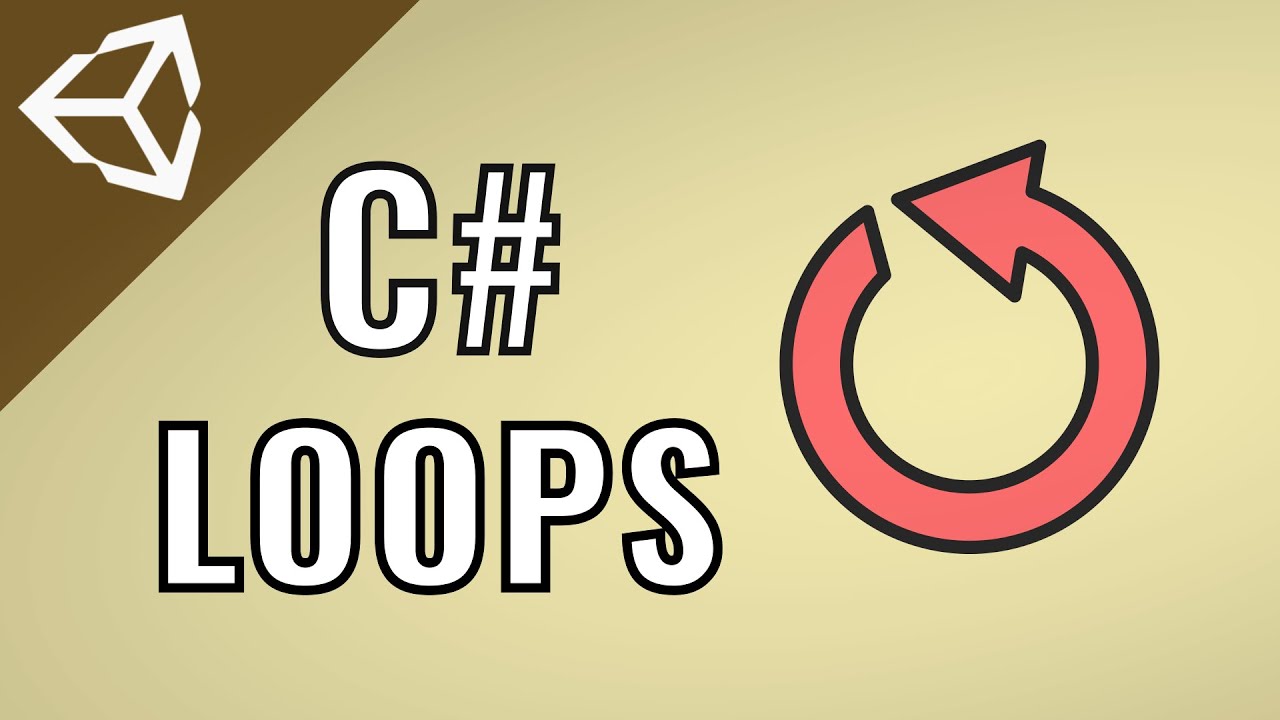 [C# BEGINNERS ] Unity: Loops
