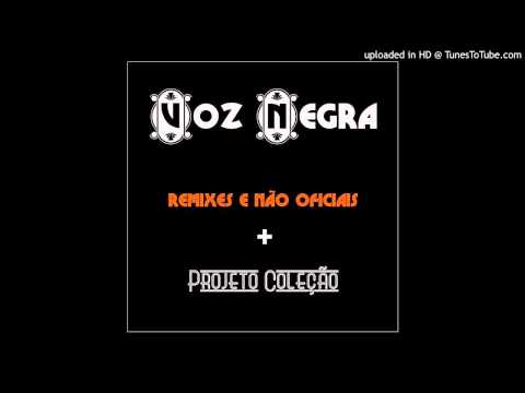 Voz Negra - Se Lembra (Ainda Lembro Remix) Part. Fex Bandollero