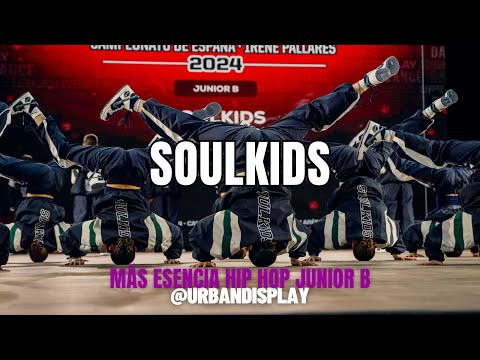 Soulkids | Más Esencia Hip Hop Junior B | Urban Display 2024