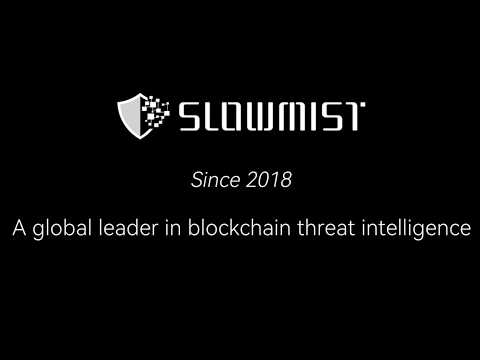 Securing the Future of Web3: SlowMist Blockchain Security & Threat Intelligence Pitch