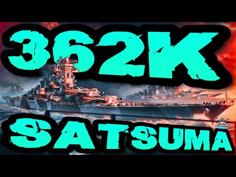 Satsuma drückt 362K DMG *LIKE GODZILLA!!!* im "300K Club" ⚓️ in World of Warships 🚢