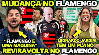 REVIRAVOLTA no FLAMENGO ! MUDANÇAS de LEONARDO JARDIM no MENGÃO sem ARRASCAETA ! E+