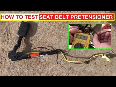 How to Test a Seat Belt Pretensioner  How to know if Seat Belt Pre-tensioner is Good or Bad