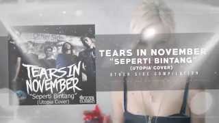 Download lagu TEARS IN NOVEMBER - SEPERTI BINTANG (utopia cover) mp3 Download lagu TEARS IN NOVEMBER - SEPERTI BINTANG (utopia cover) mp3