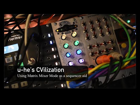 3am - u-he's CVilization - Matrix Mixer Sequencer Aid