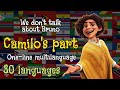 엔칸토 카밀로 파트 We don't talk about Bruno CAMILO'S PART ONE-LINE MULTILANGUAGE 30 Languages
