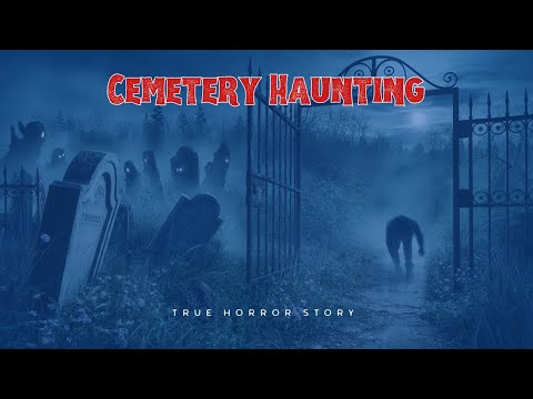 3 Real Cemetery Haunting Stories That Followed People Home | True Scary Paranormal Encounters