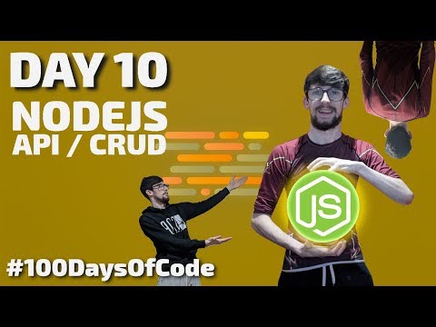 Day 10 Nodejs Creating An Api Crud 100daysofcode