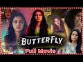 Butterfly Mystery Thriller Telugu Full Film Anupama Parameswaran Bhumika Southcinemahall