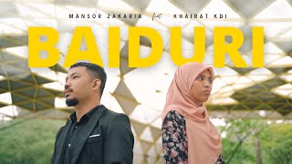 Download lagu Mansor Zakaria - Baiduri (feat. Khairat KDI) [ Offical  ] mp3
