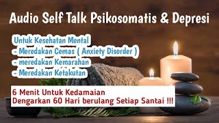 Download lagu Audio Terapi Self Talk Untuk Ketenangan Pikiran Psikosomatis, anxiety disorder, depresi Hipnoterapi mp3