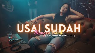 Download lagu Usai Sudah - Kangen Band | Rock Cover by Vandalettes mp3