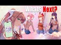 Whats Next For DDLC