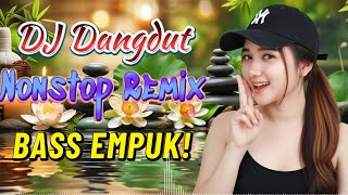 Download lagu DJ NONSTOP BASS EMPUK Nongkrong Santai Asik VOL 63 mp3 Download lagu DJ NONSTOP BASS EMPUK Nongkrong Santai Asik VOL 63 mp3