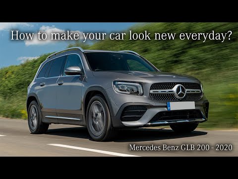 How To Give Your Car A Glossy Shine | Mercedes Benz GLB 200 - 2020