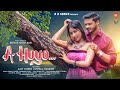 New Ho video song 2023 || A HOYO ||Full video || Feat. Ajay jonko & Urmila|| Nirmala Kisku & Sanjay