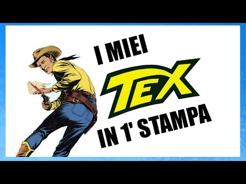 LA MIA MINI COLLEZIONE FUMETTI DEL TEX IN 1^STAMPA