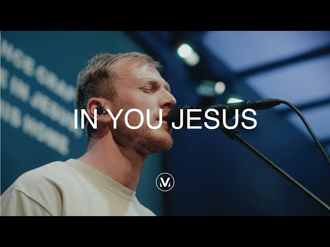 In You Jesus - Vineyard Worship