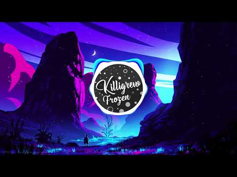 🎵Killigrew - Frozen🎵 [Chillstep]