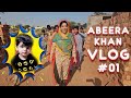 Abeera Khan Vlog #01 || Comedy Vlog || Road Show #vlog