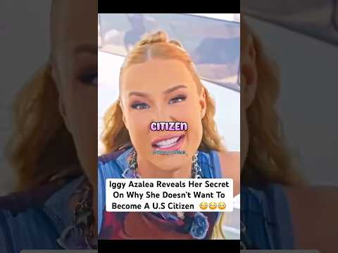 Why Iggy Azalea Isn’t A U.S Citizen 😳 #n3on #iggyazalea #n3onclips #hiphopartist #immigration