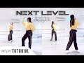 [PRACTICE] aespa - 'Next Level' - Dance Tutorial - SLOWED + W/MIRROR