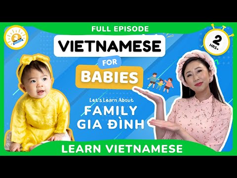 Ep 1 Mommy & Me Vietnamese - Learn About Family - Gia Dinh - For Babies or Beginners - The He Tre