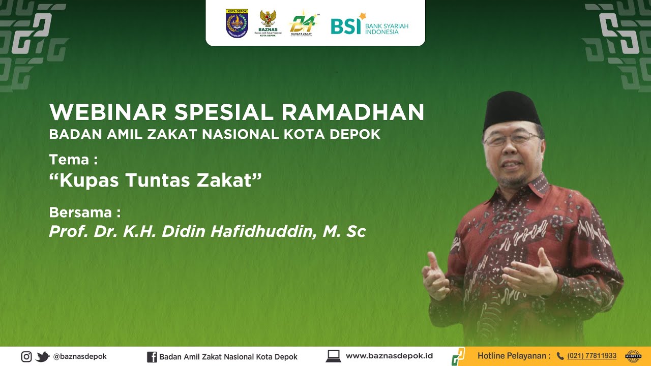 Webinar Nasional Ke-1 - Kupas Tuntas Zakat Bersama Prof Didin Hafidhudinm M.Sc