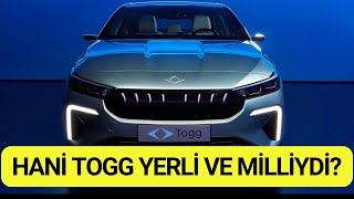 TOGG, GERÇEKTEN YERLİ VE MİLLİ Mİ?