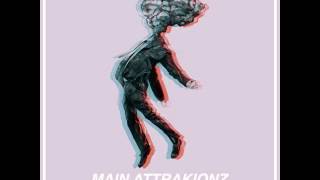 Main Attrakionz - Perfect Sounds