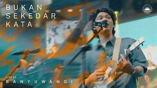 Download lagu TheOvertunes - Bukan Sekedar Kata — Live in Banyuwangi mp3