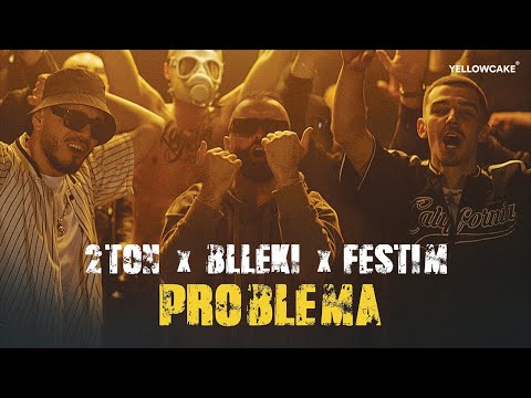 2TON x BLLEKI x FESTIM - PROBLEMA