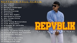 Download lagu Full Album REPVBLIK π§ Lagu Galau & Romantis Indonesia Paling Viral mp3 Download lagu Full Album REPVBLIK π§ Lagu Galau & Romantis Indonesia Paling Viral mp3